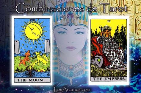 emperatriz luna tarot|Combinación de La Emperatriz y La Luna Tarot